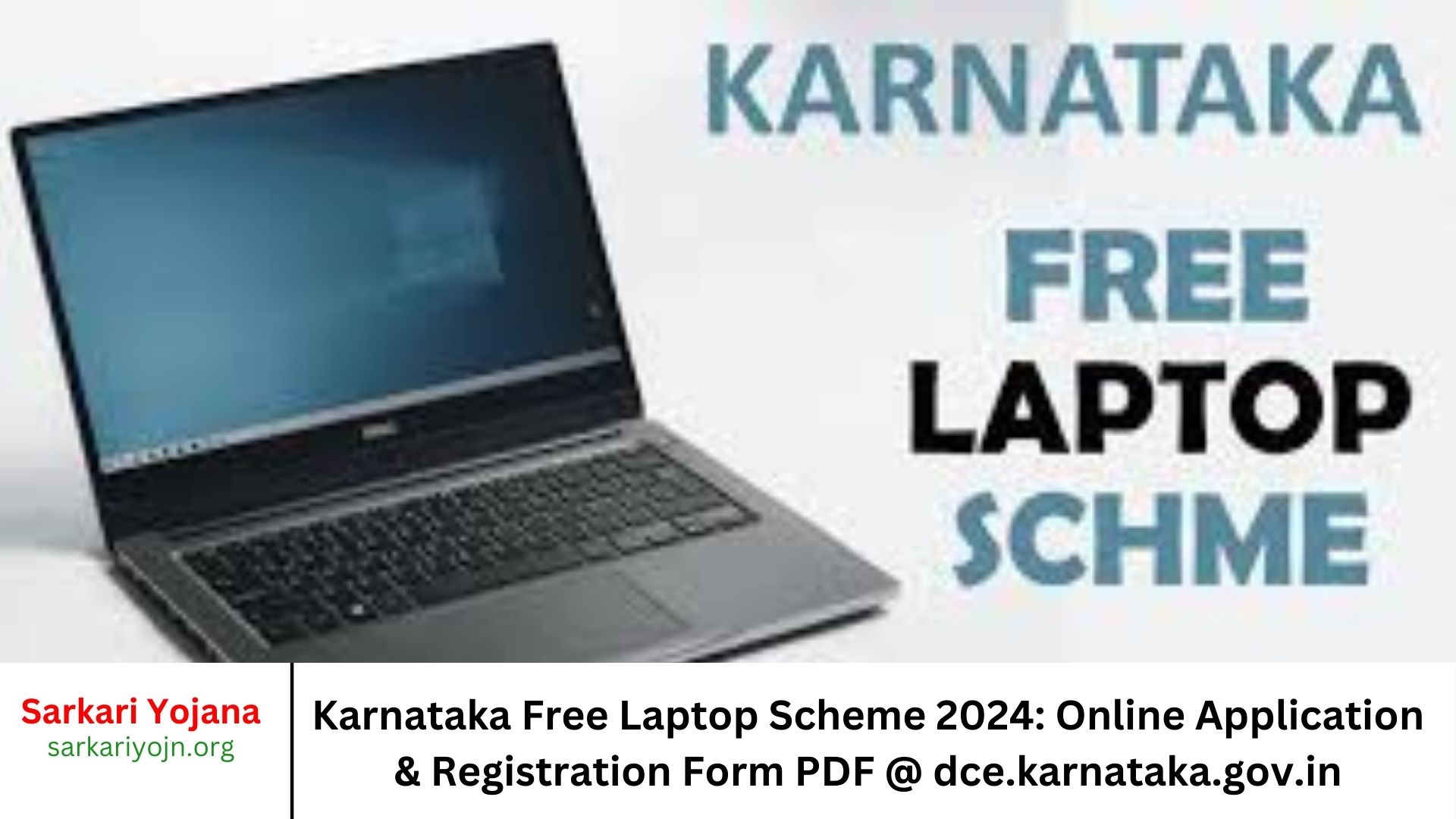 Karnataka Free Laptop Scheme 2024 Online Application & Registration Form PDF @ dce.karnataka.gov.in